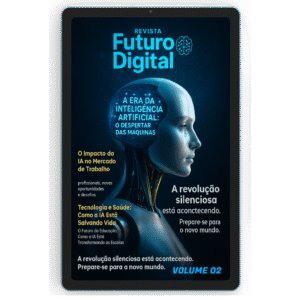 A Era da Inteligência Artificial: O Despertar das Máquinas (Vol. 2)